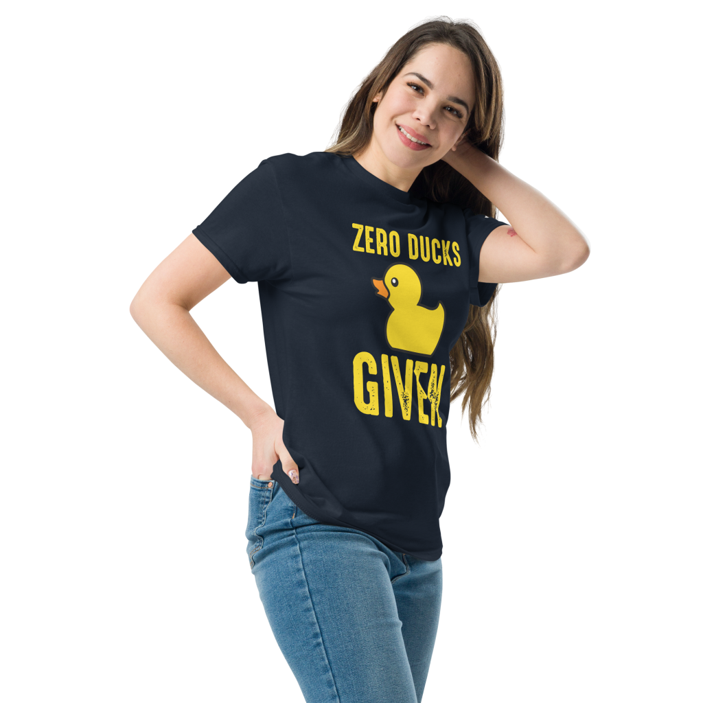 Zero Ducks Given T-Shirt